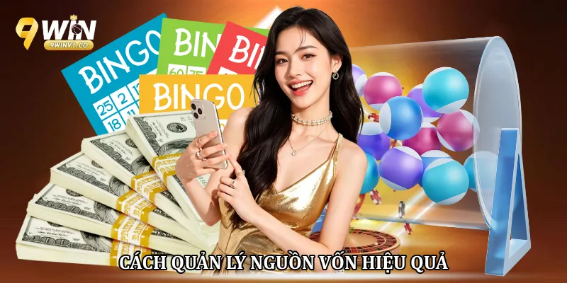 Bóng Lô Đề 9win - Tuyệt Kỹ Và Phương Pháp Dự Đoán Chính Xác Cách quản lý nguồn vốn hiệu quả