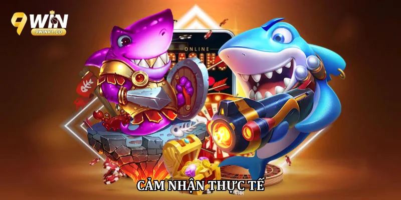 Cảm nhận thực tế