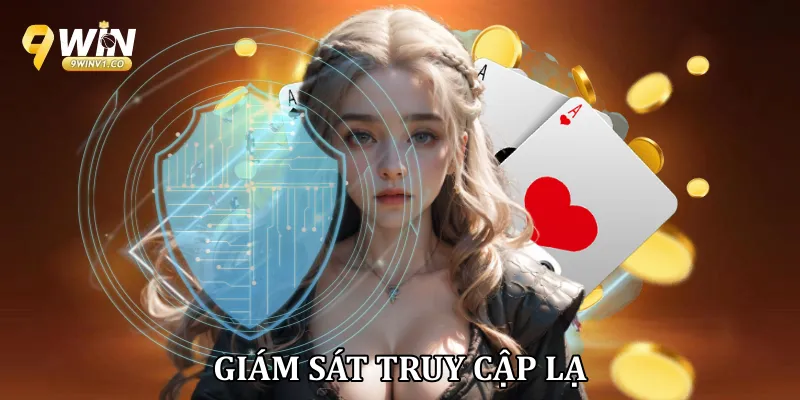 Giám sát truy cập lạ
