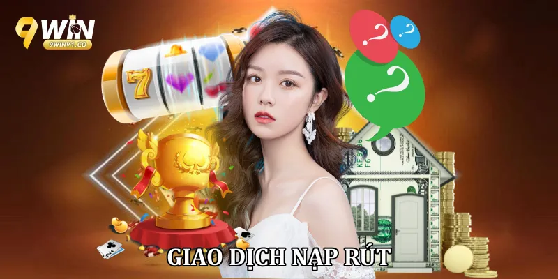 Giao dịch nạp rút