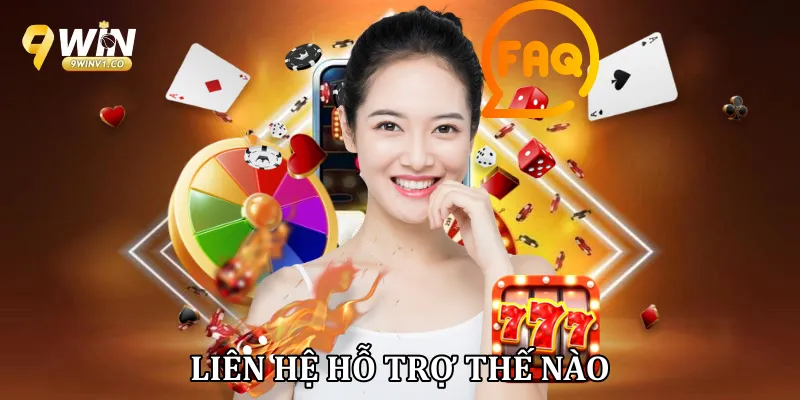 Liên hệ hỗ trợ thế nào