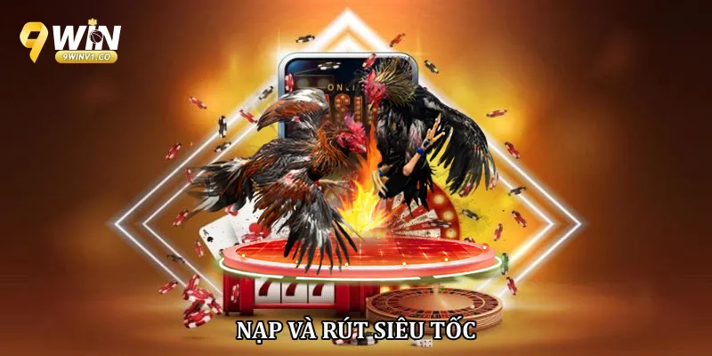 Nạp và rút siêu tốc