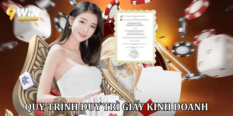 Giấy phép kinh doanh Quy trình duy trì giấy kinh doanh