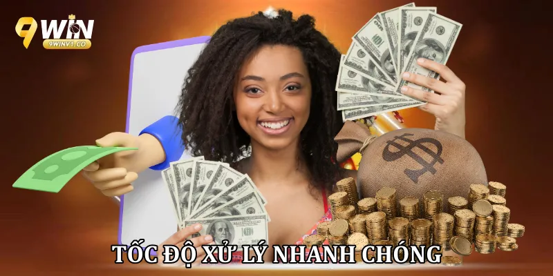 Tốc độ xử lý nhanh chóng