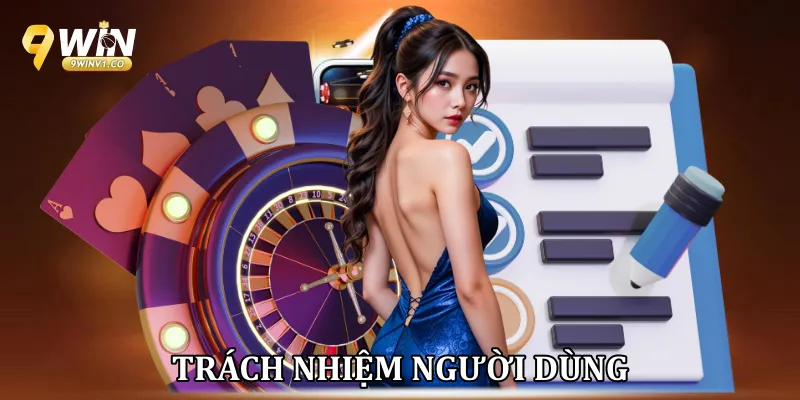 Trách nhiệm người dùng